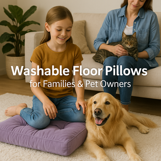 Washable Floor Pillows for Families & Pet Owners – Stylish, Stress-Free Living with LuziQove